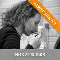 NOS ATELIERS